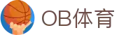 OB SPORTS-OB体育-欧宝娱乐官网